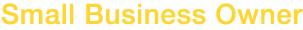 Small Business Owner